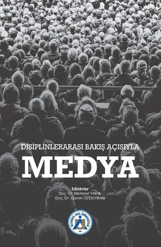 Disiplinlerarası bakış açısıyla medya