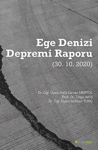 Ege Denizi Depremi Raporu (30.10.2020) 