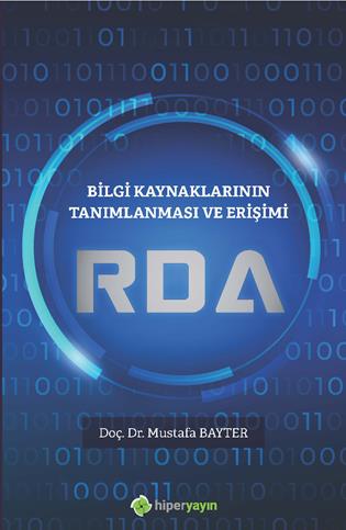 Bilgi Kaynaklarının Tanımlanması ve Erişimi : RDA