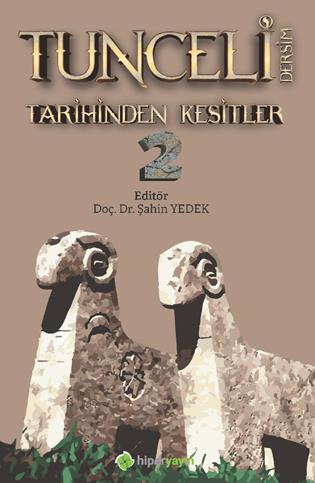 Tunceli (Dersim) tarihinden kesitler  II