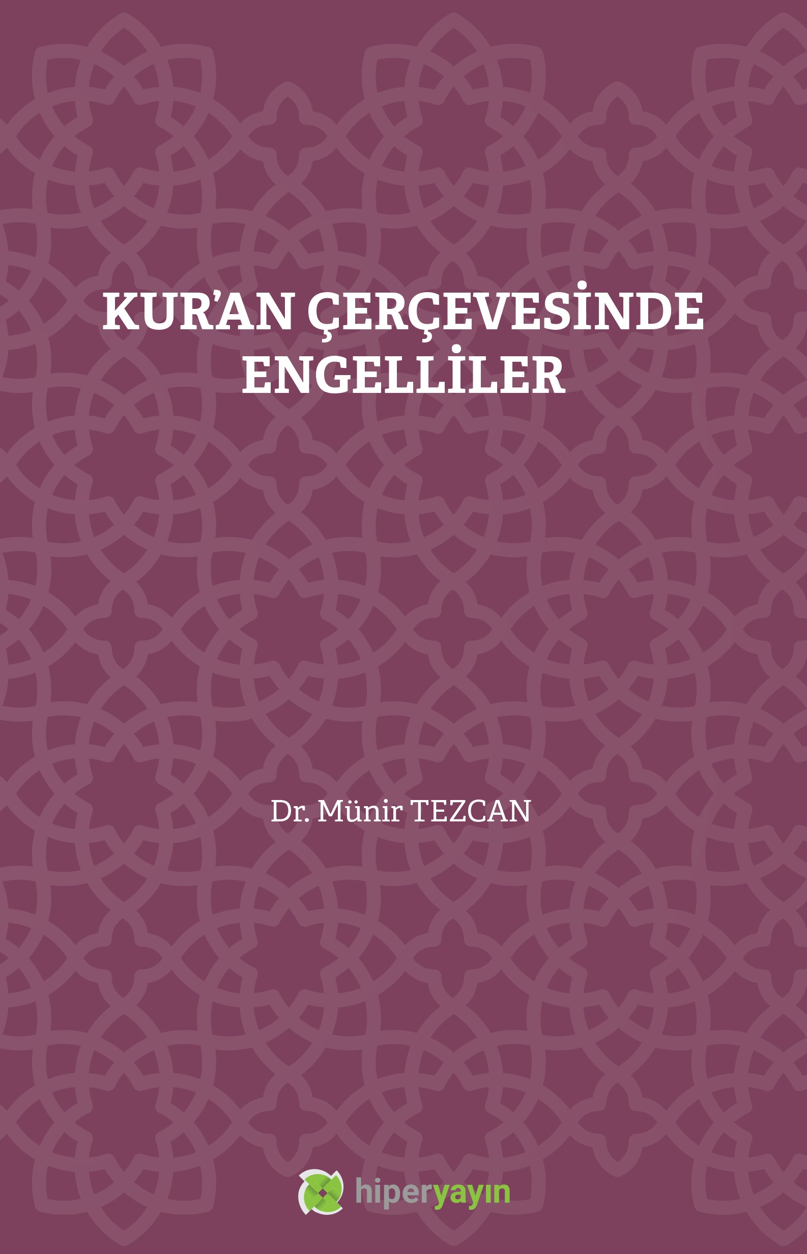 Kuran çerçevesinde engelliler