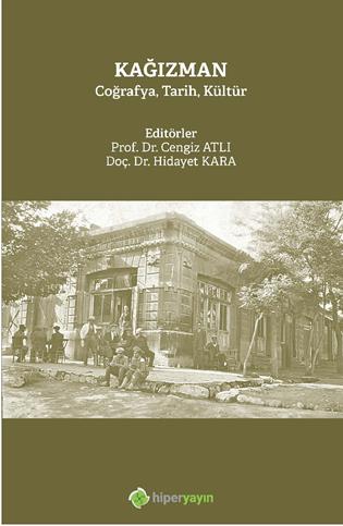 Kağızman : Coğrafya, tarih, kültür