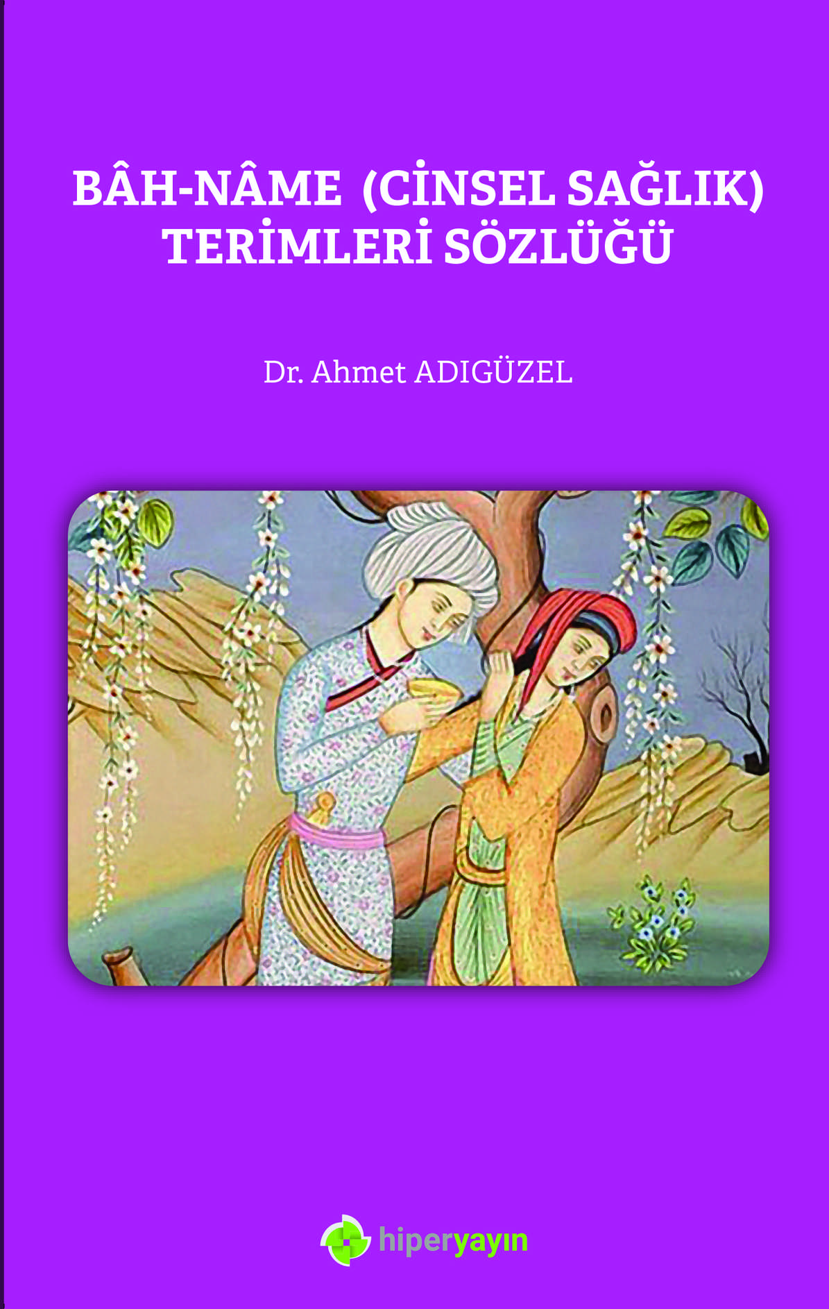 Bah-name (Cinsel Sağlık) terimleri sözlüğü