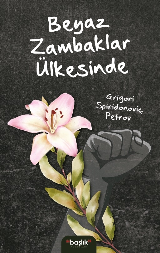 Beyaz zambaklar ülkesinde