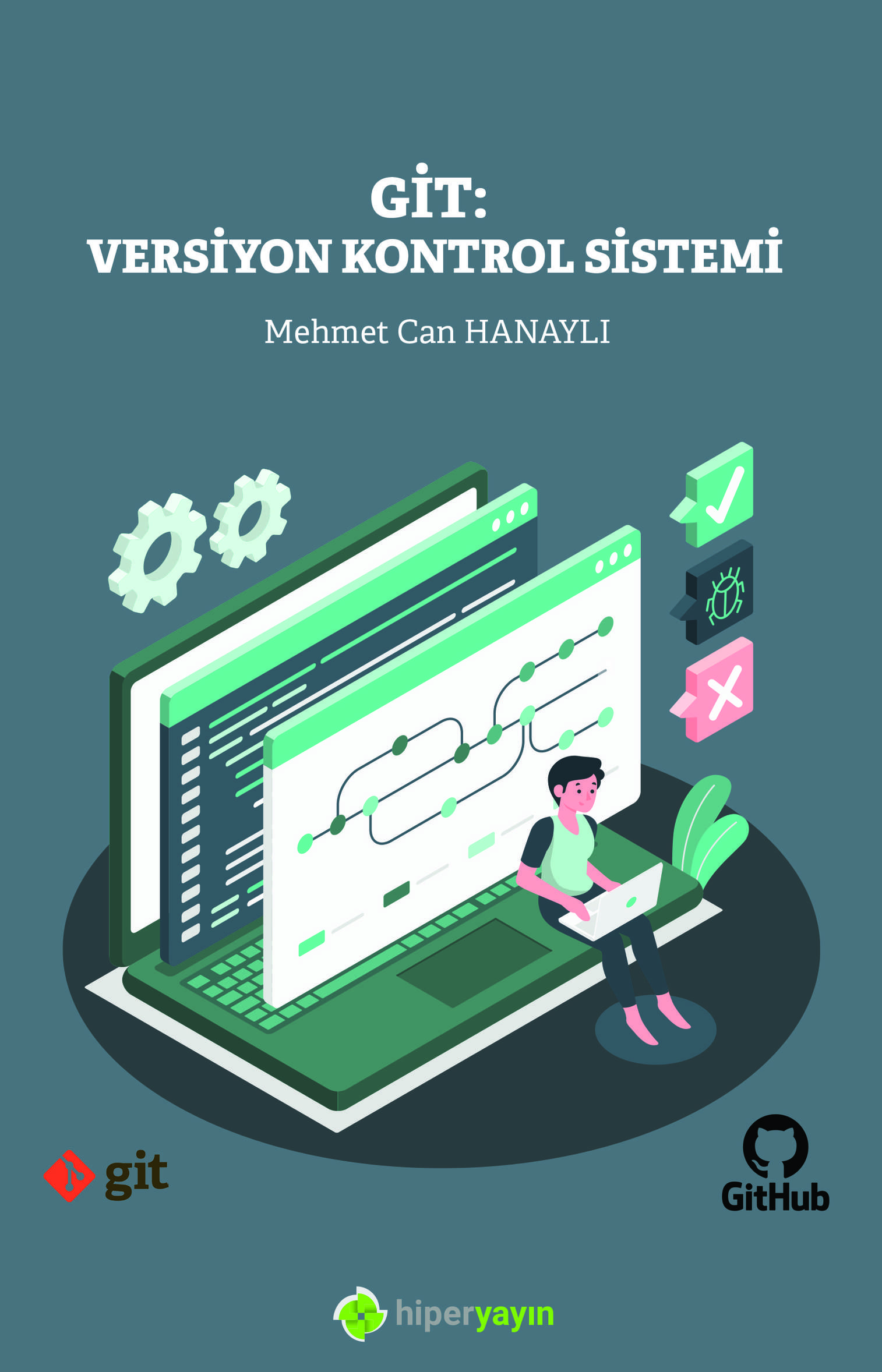 GİT: versiyon kontrol sistemi