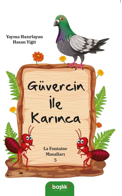 Güvercin ile Karınca