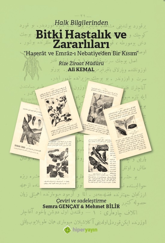 Halk bilgilerinden bitki hastalık ve zararları: haşerat ve emraz-ı nebatiye’den bir kısım 