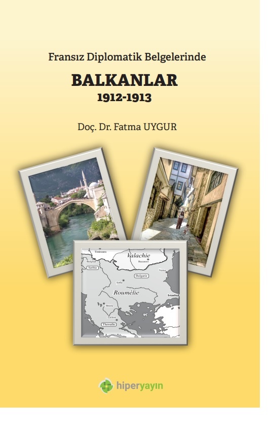 Fransız diplomatik belgelerinde Balkanlar 1912-1913
