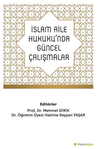 İslam aile Hukuku’nda güncel çalışma
