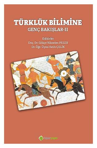 Türkçülük bilimine genç bakışlar II