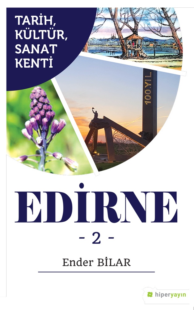 Tarih, kültür, sanat kenti Edirne 2