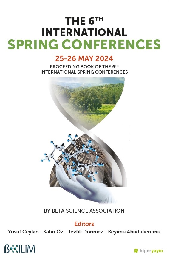 The 6 th internetional spring conferences 25-26 May 2024 : proceeding book of the 6 th international springconferences : supported by BeTa science association