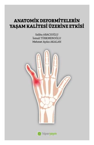 Anatomik deformitelerin yaşam kalitesi üzerine etkisi